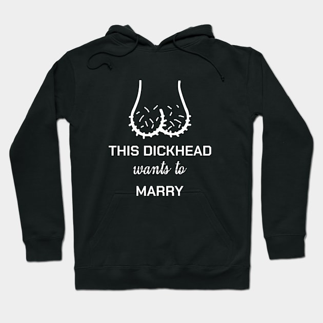 Bachelor Party Dickhead Groom Marriage Funny Gift Hoodie by bigD